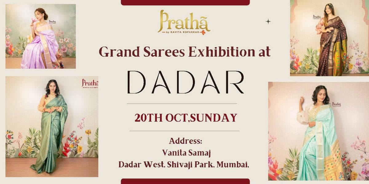 Pratha sarees exhibition: Dadar