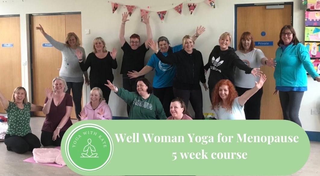Well Woman Yoga for Menopause - 5 week course, July - Aug 2024