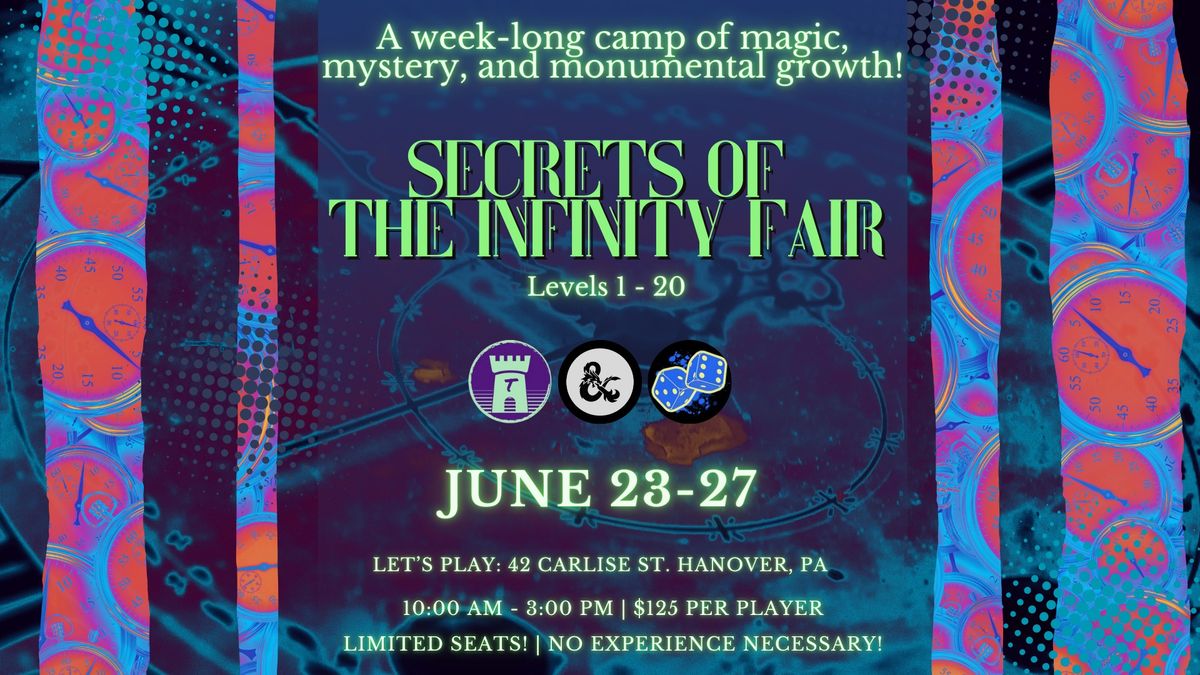 D&D Camp: Secrets of the Infinity Fair!