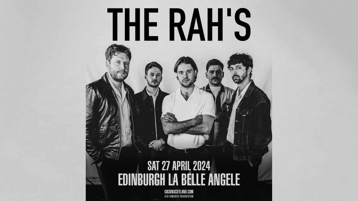 The Rah's | La Belle Angele, Edinburgh