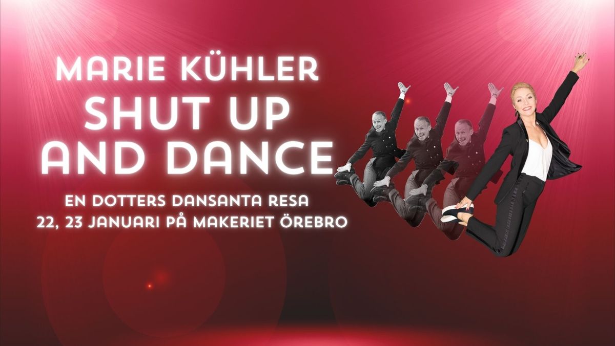 Shut up and dance - Marie K\u00fchler 