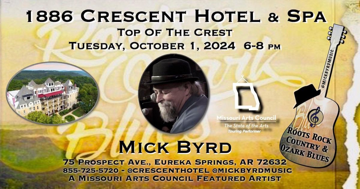 Mick Byrd at 1886 Crescent Hotel & Spa - Top of the Crest