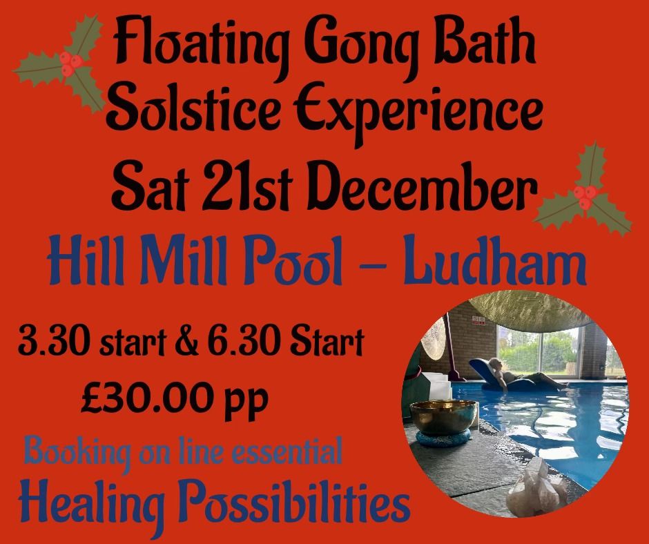 Floating Gong Bath Experience - High Mill Pool, Ludham.  Two events choose 3.30 or 6.30 start