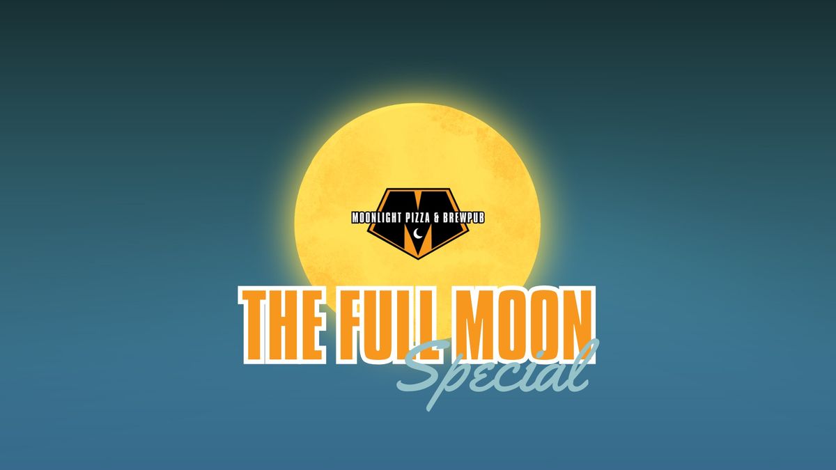 Full Moon Special