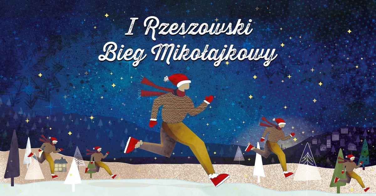 I Rzeszowski Bieg Miko\u0142ajkowy 