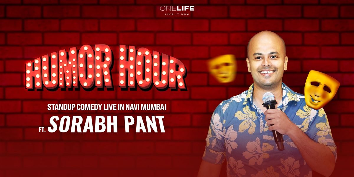 Sorabh Pant Live in Navi Mumbai at One Life HQ
