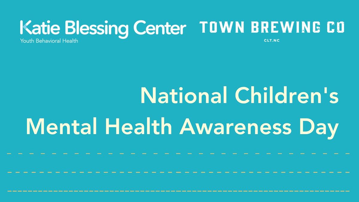 National Children's Mental Health Awareness Day at Town Brewing