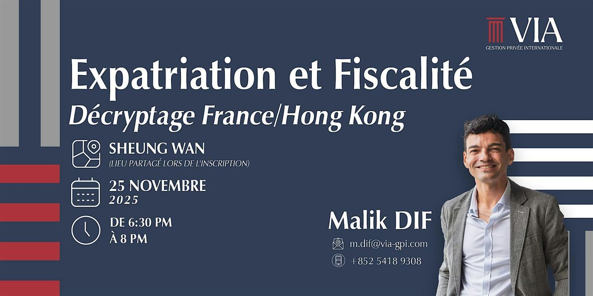 Expatriation et Fiscalit\u00e9 : D\u00e9cryptage France\/Hong Kong