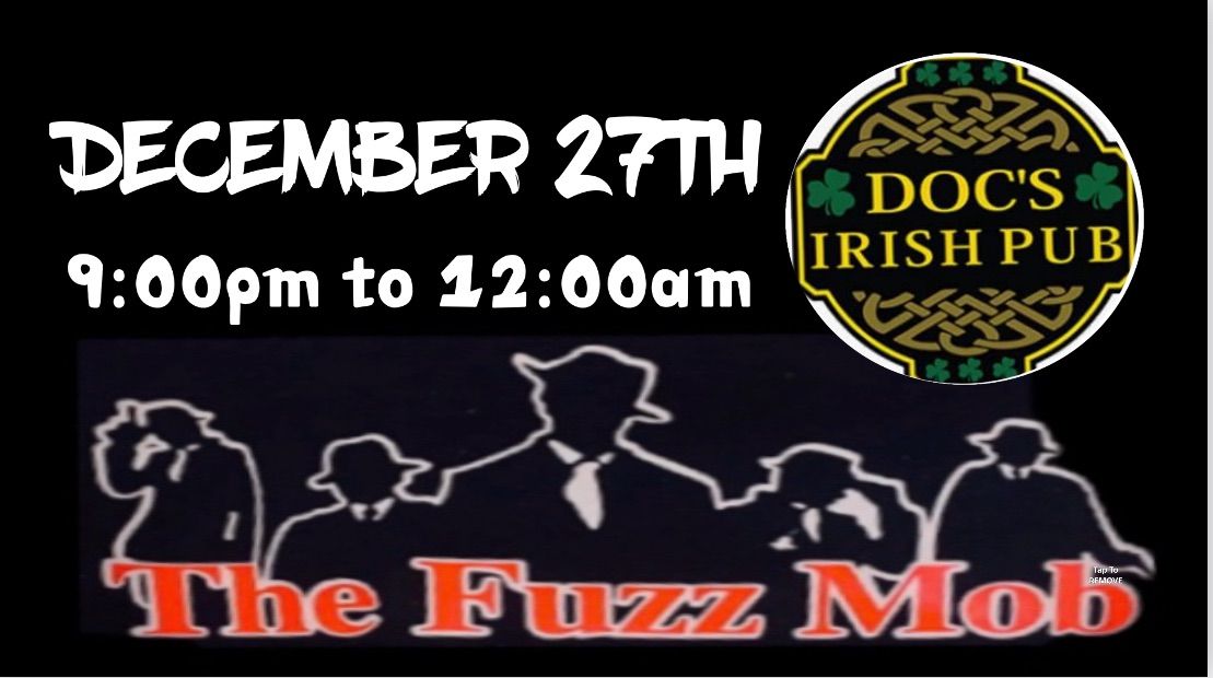 The Fuzz Mob Rocks Doc\u2019s Irish Pub 