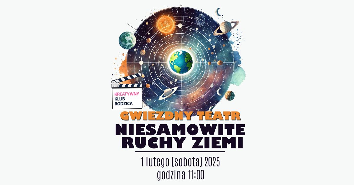 Kreatywny Klub Rodzica z Gwiezdnym Teatrem