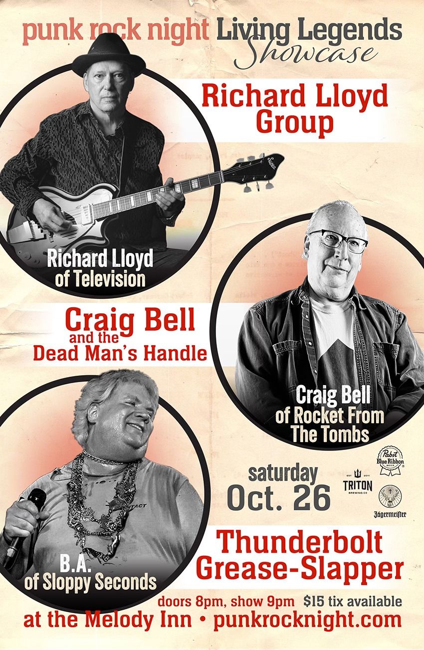 Richard Lloyd Group of TELEVISION, Craig Bell & the Dead Man\u2019s Handle, Thunderbolt Grease-Slapper