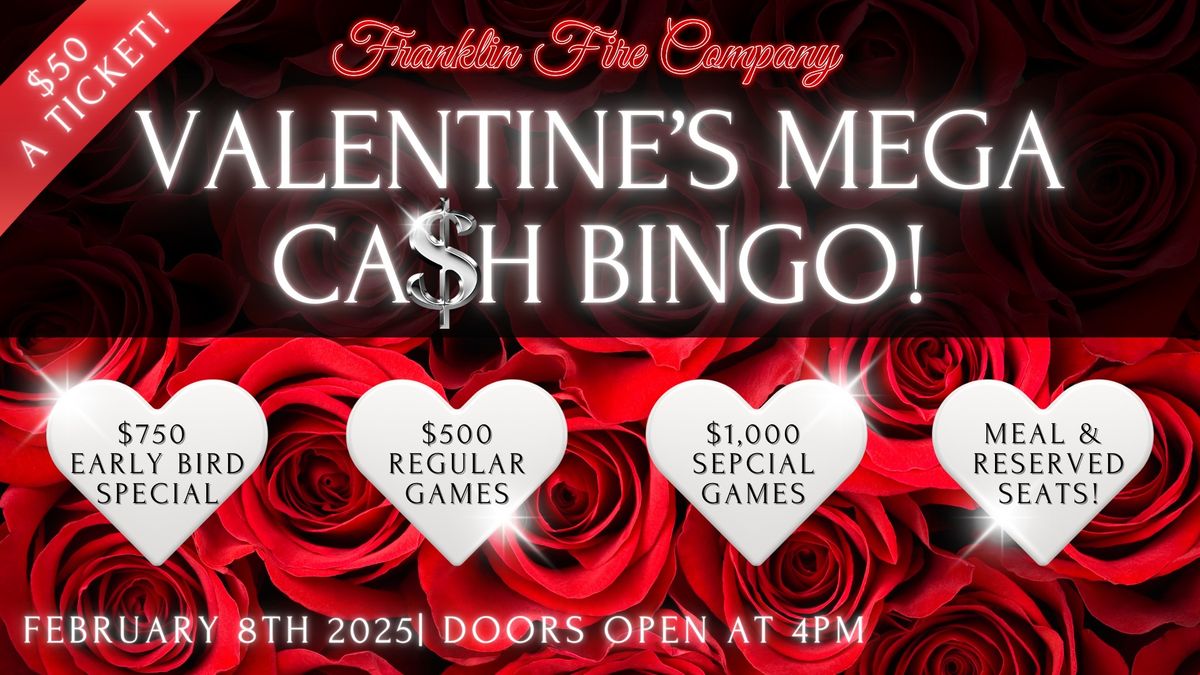 VALENTINE'S MEGA CA$H BINGO! 