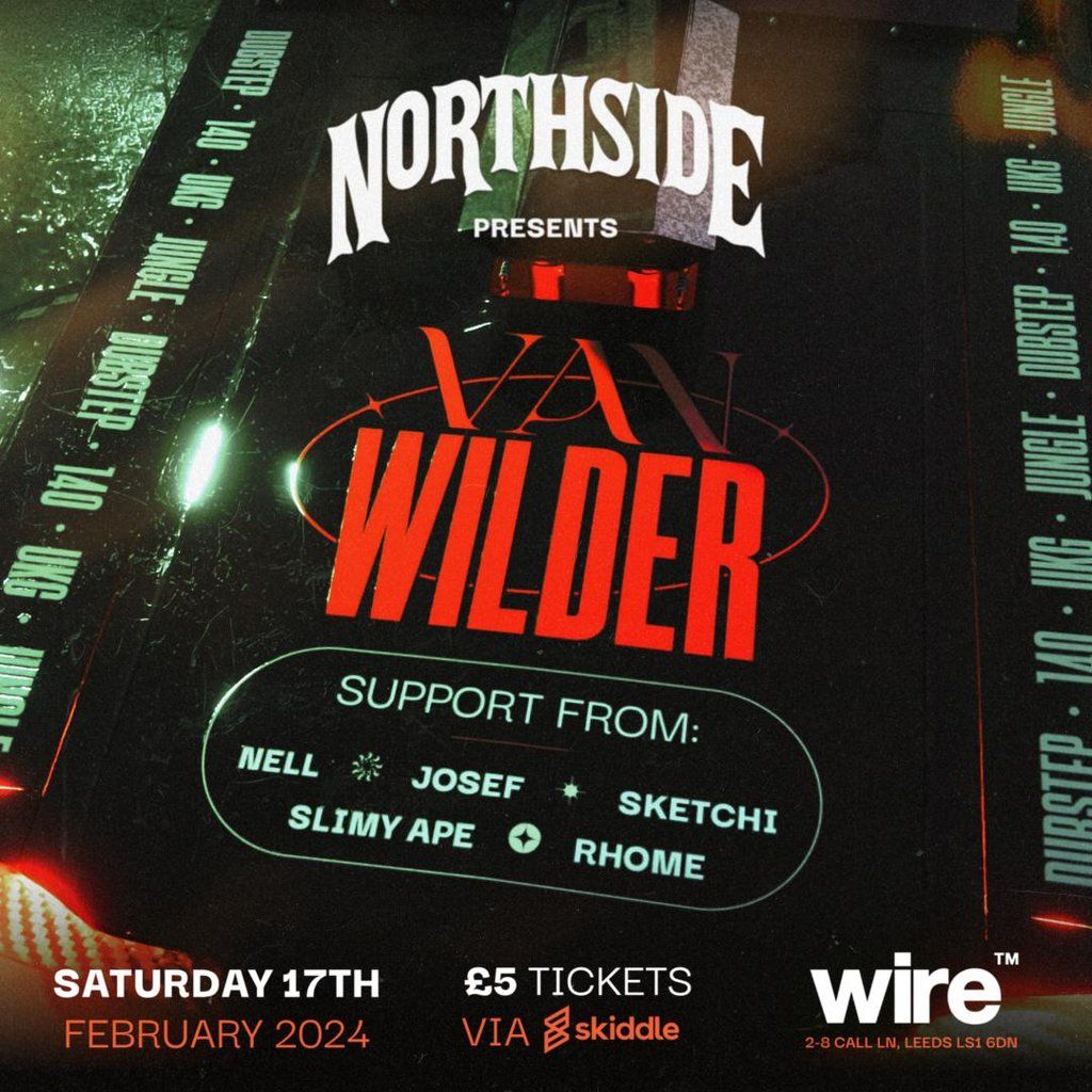 Northside Presents: Van Wilder (Debut) & Friends