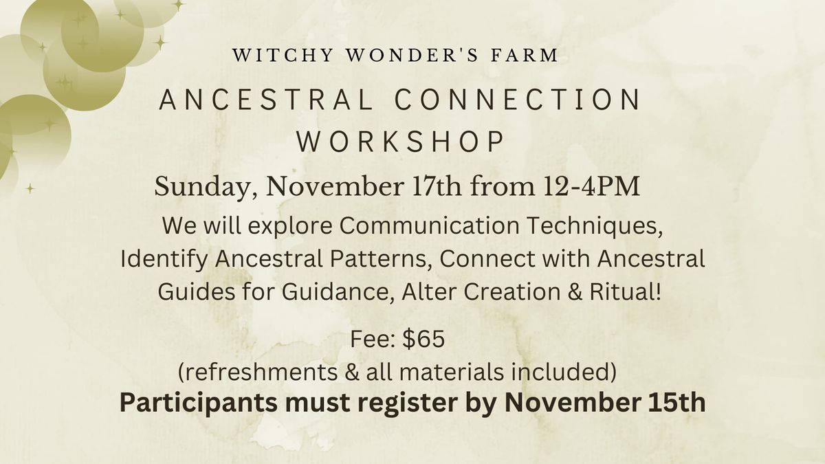 Ancestral Connection Workshop 