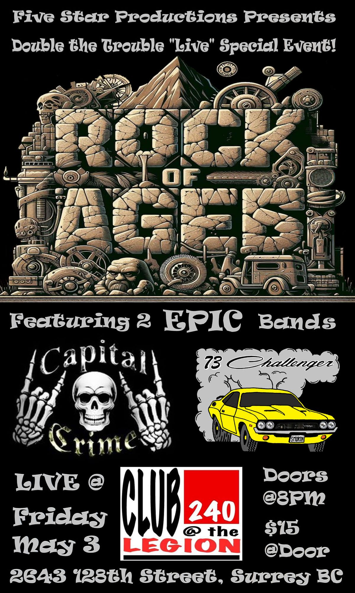HOT OFF THE PRESS...Rock of Ages with 73 Challenger and Capital Crime