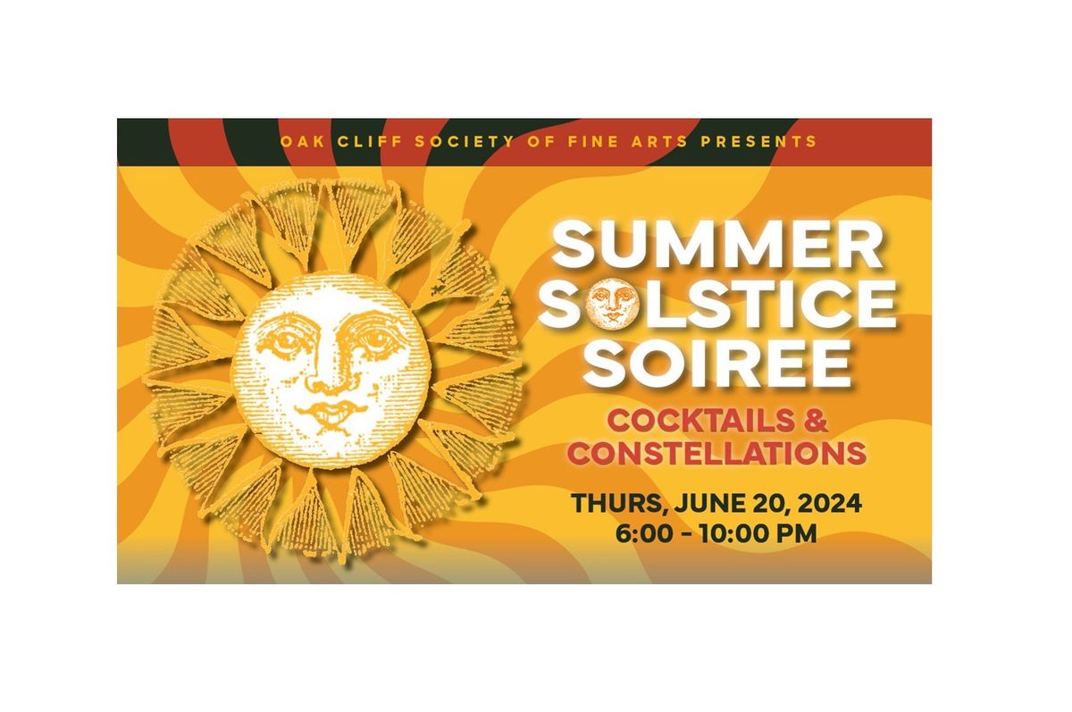 Summer Solstice Soiree "Cocktails and Constellations"
