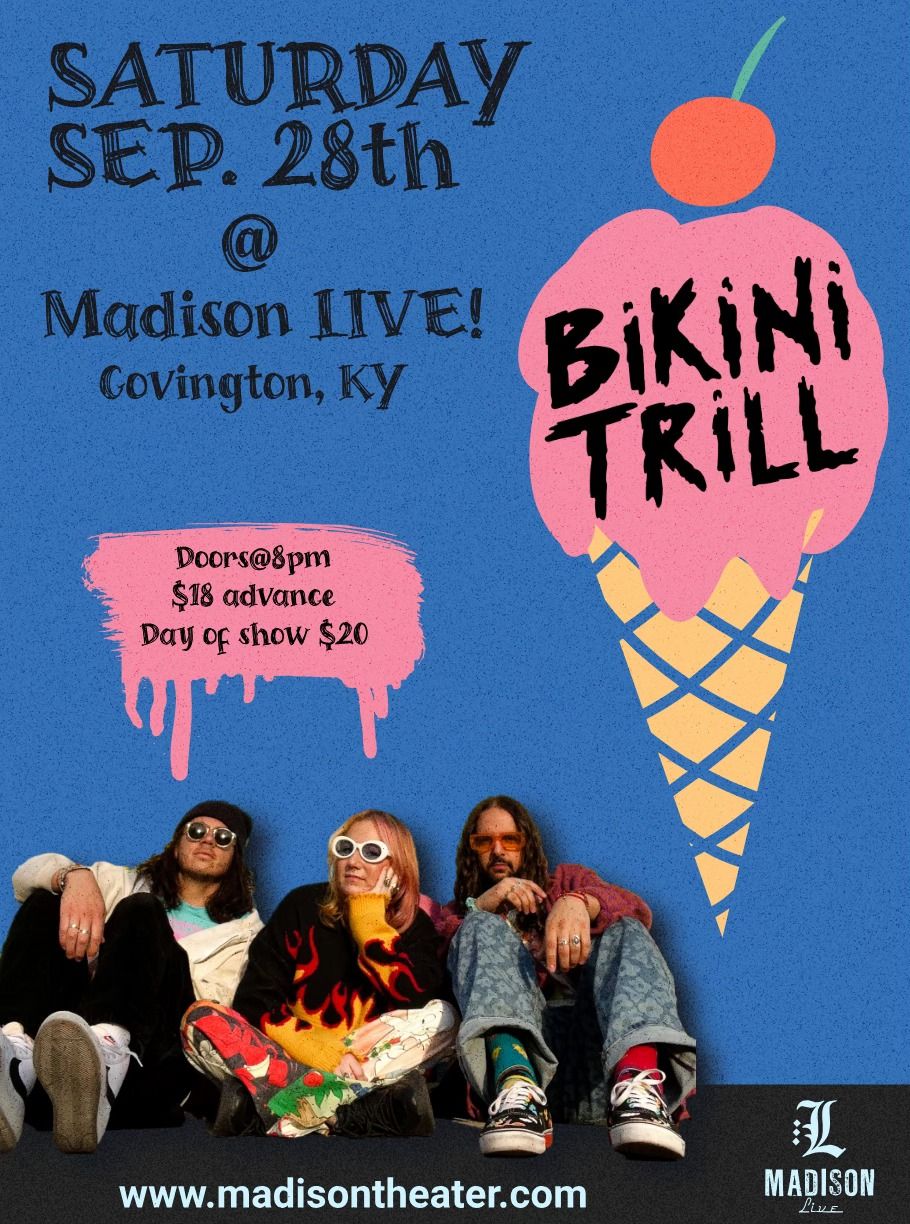 Bikini Trill 9.28 @ Madison Live!