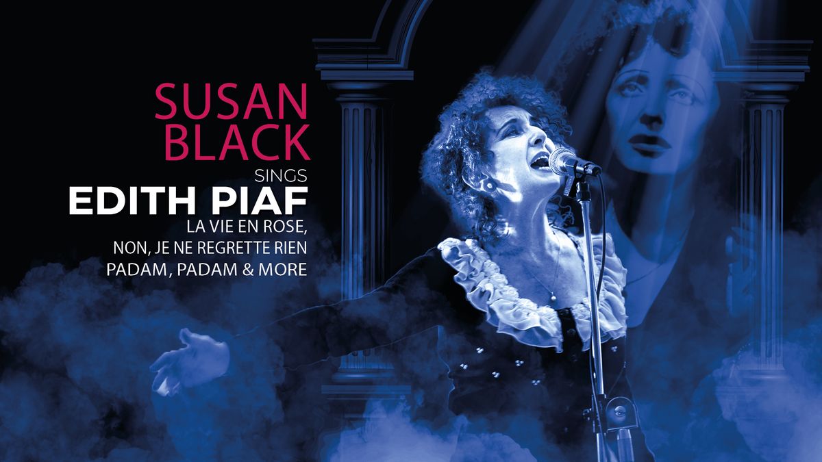 Edith Piaf | Susan Black