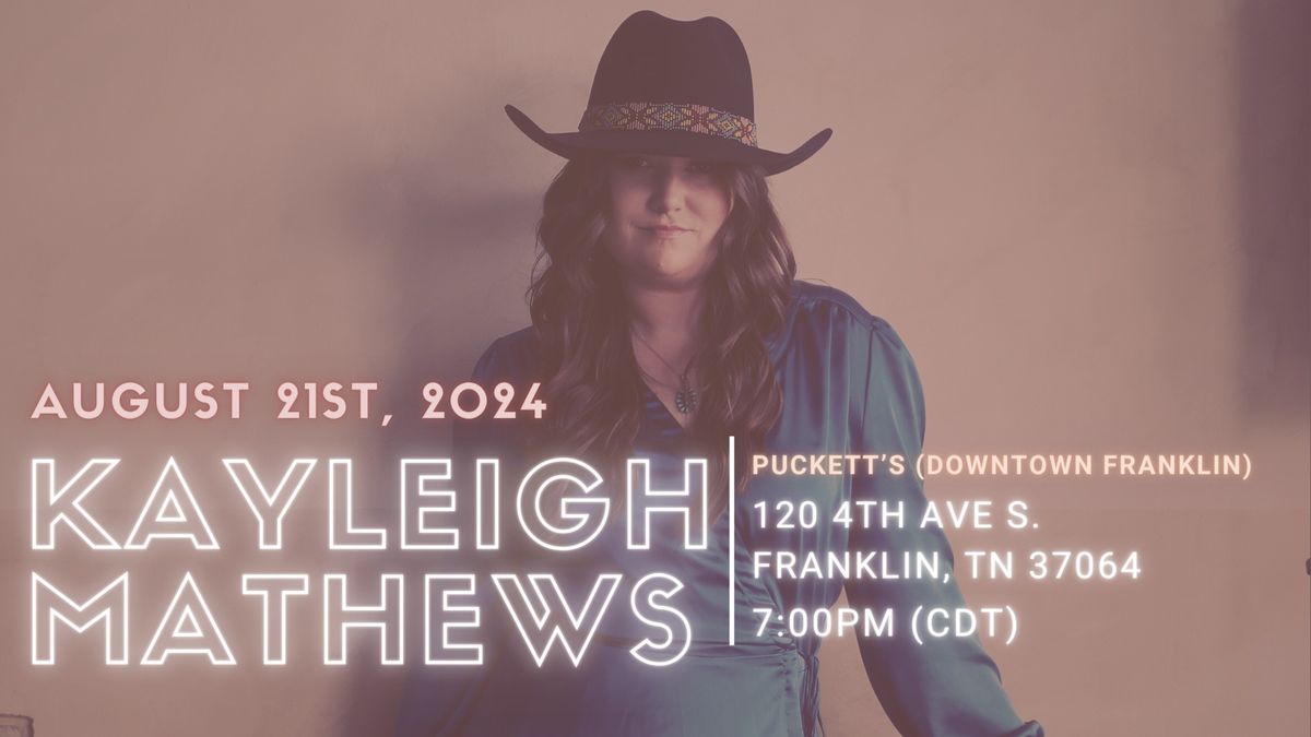 Kayleigh Mathews Live @ Puckett's Franklin