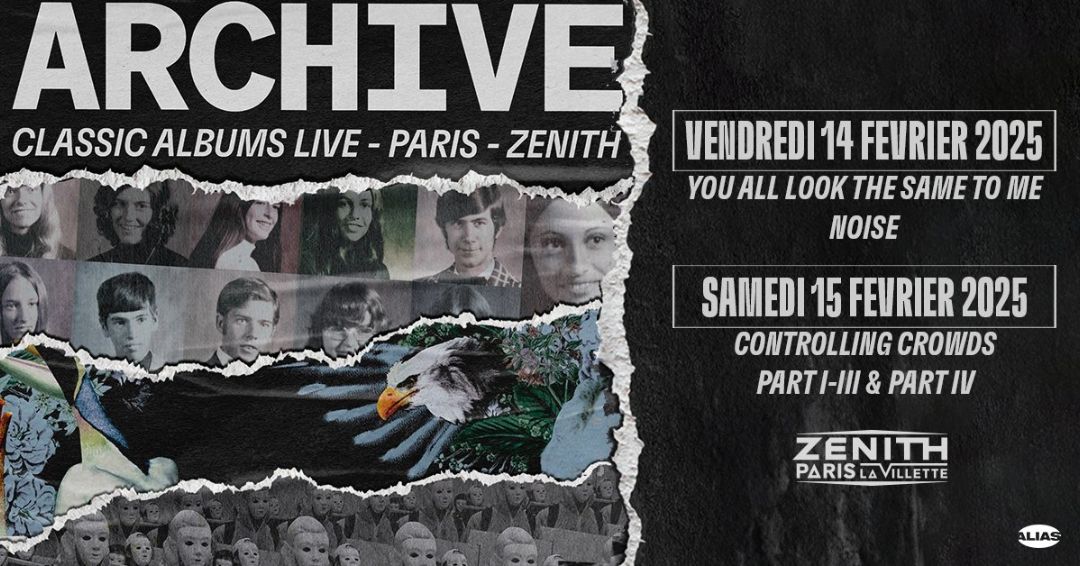 ARCHIVE \u2022 Classic Albums Live | Z\u00e9nith, Paris