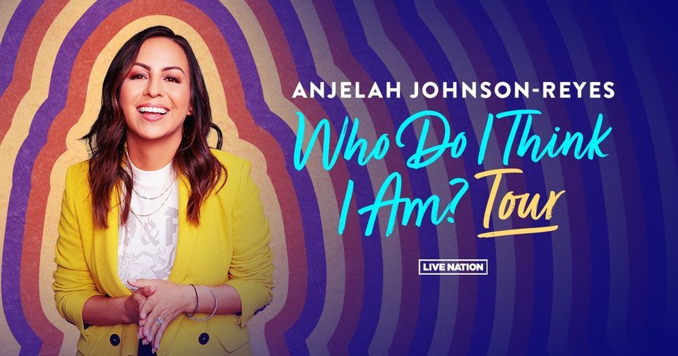 JACKSONVILLE, FL - Anjelah Johnson-Reyes: Who Do I Think I Am? Tour