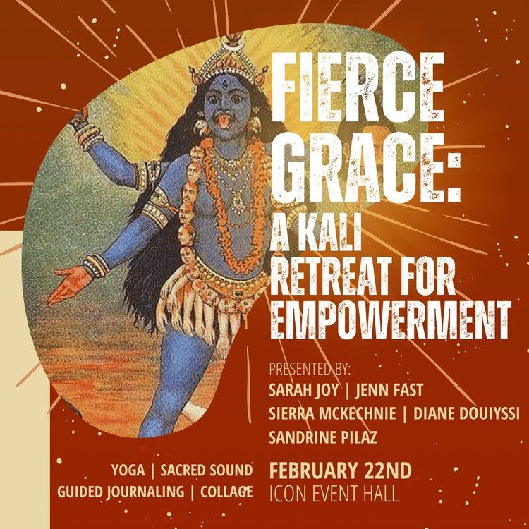 Fierce Grace: A Kali Retreat for Empowerment