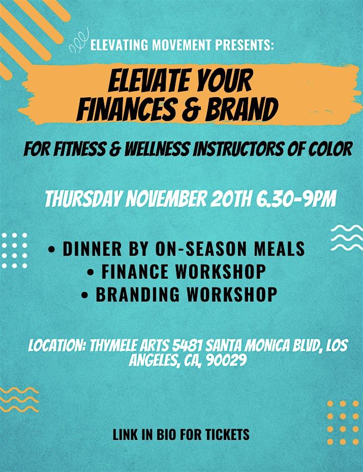 Elevate Your Finances & Brand : For Fitness & Wellness Instructors of Color
