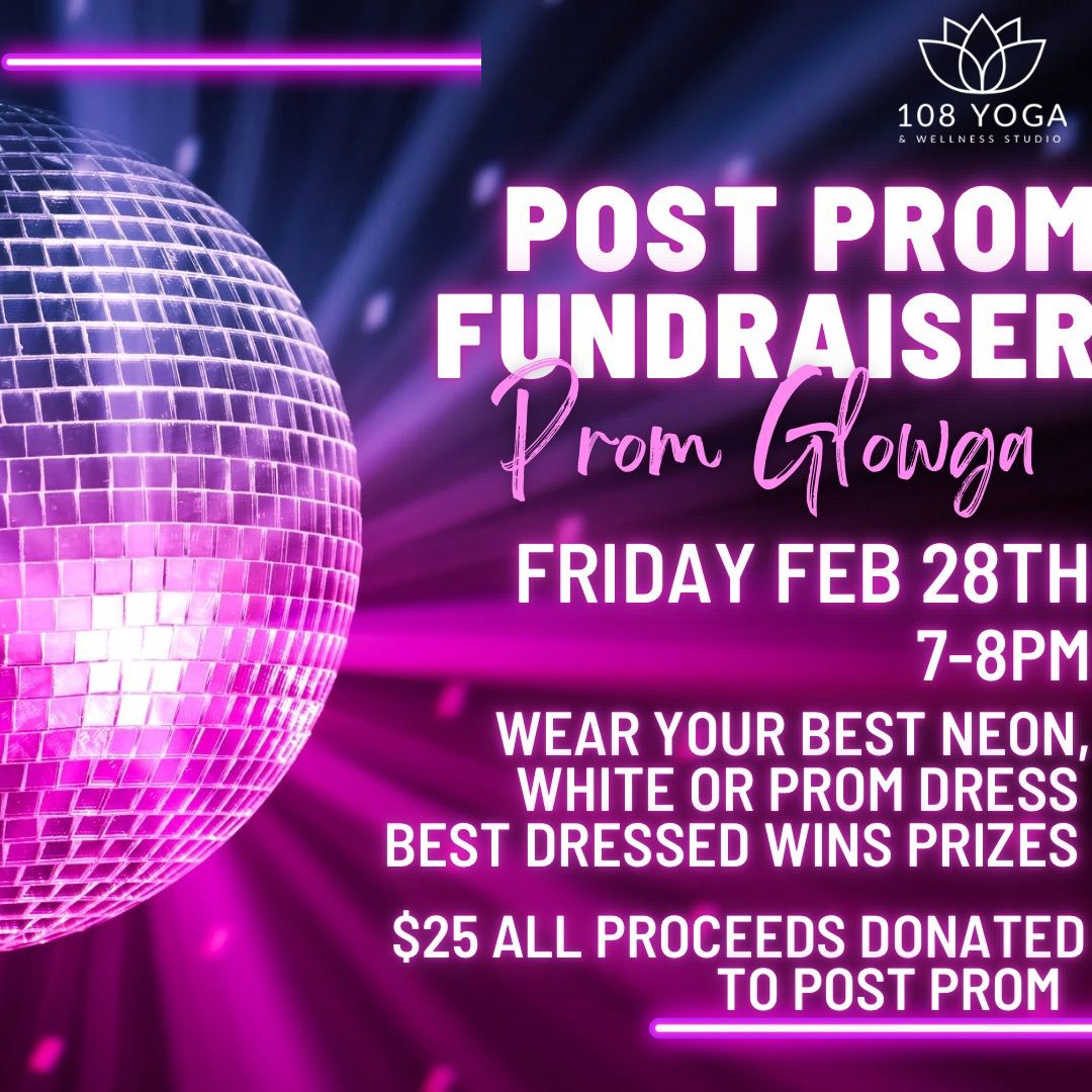 Post Prom Fundraiser Glowga 