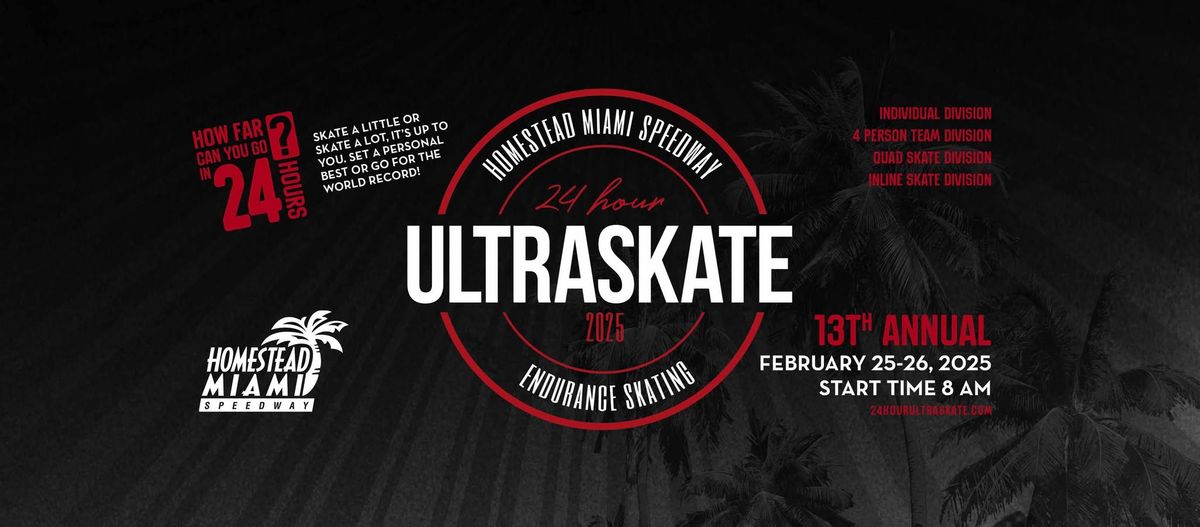 24 Hour Miami Ultra Skate 13th Edition