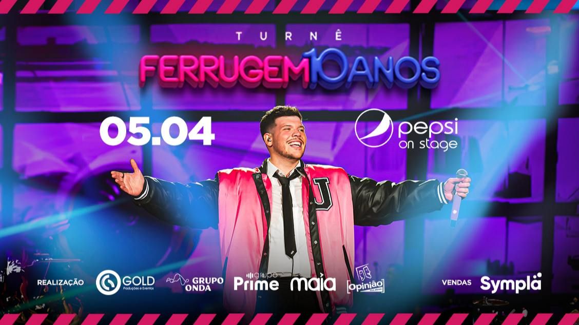 FERRUGEM - 10 ANOS no Pepsi On Stage | Porto Alegre\/RS