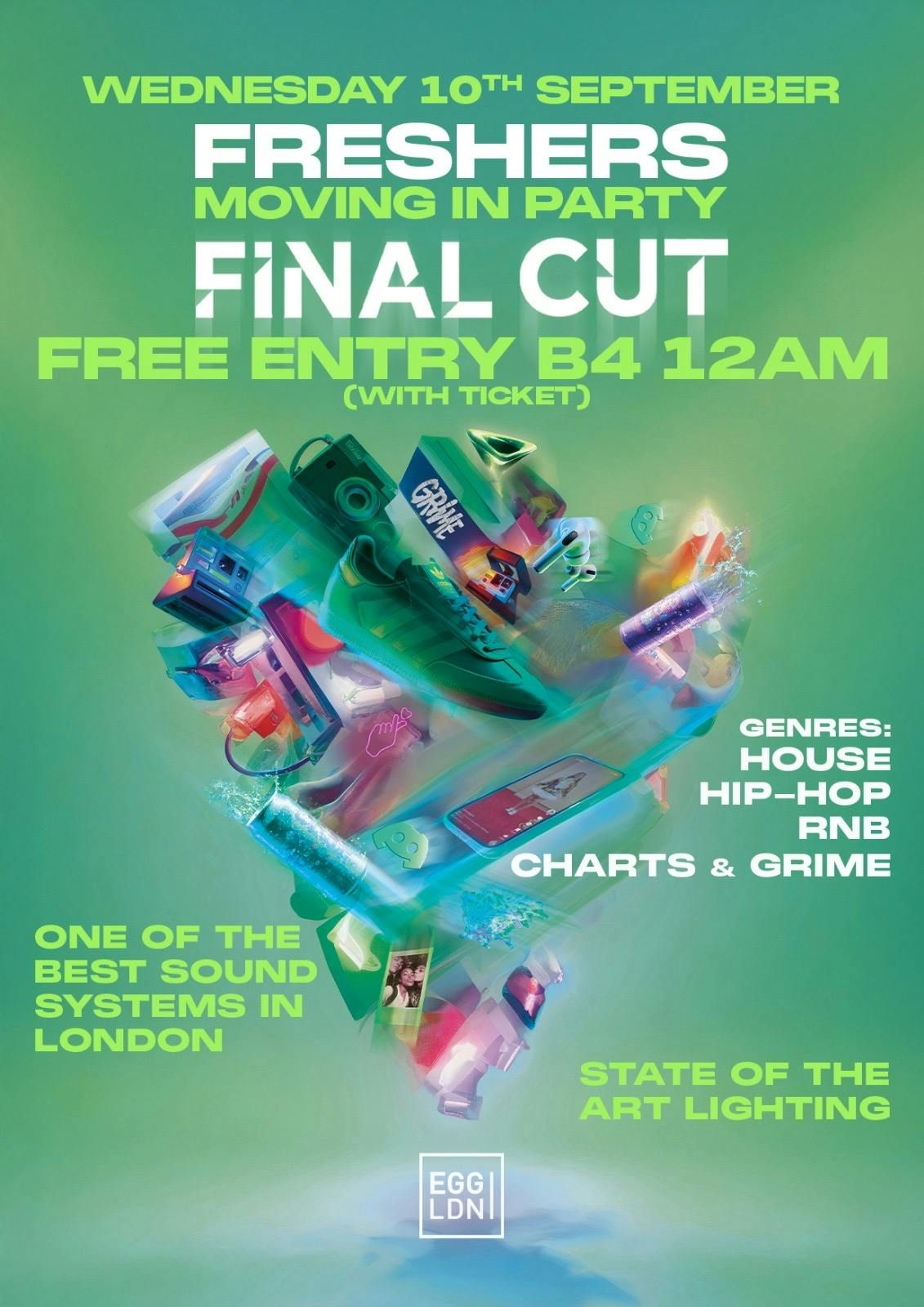 Final CUT - Freshers Moving In Special - Limited free tickets