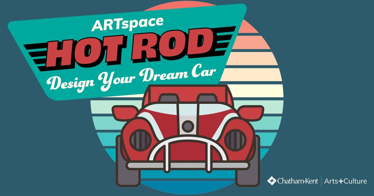 FREE Retro Fest: ARTspace Hot Rod Design Your Dream Car