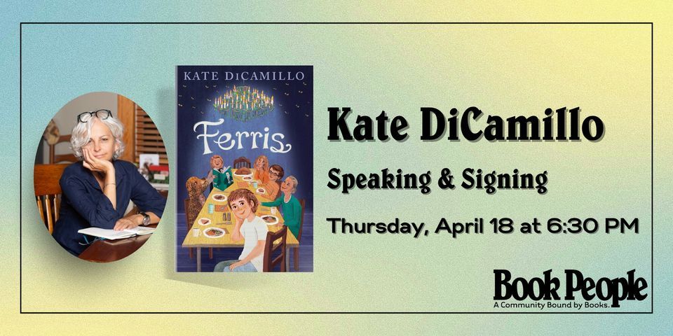 BookPeople Presents: An Evening with Kate DiCamillo