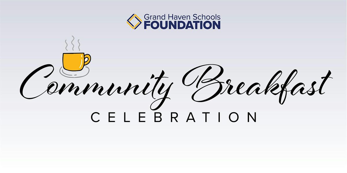 GH Schools Foundation Community Breakfast Celebration (2026)