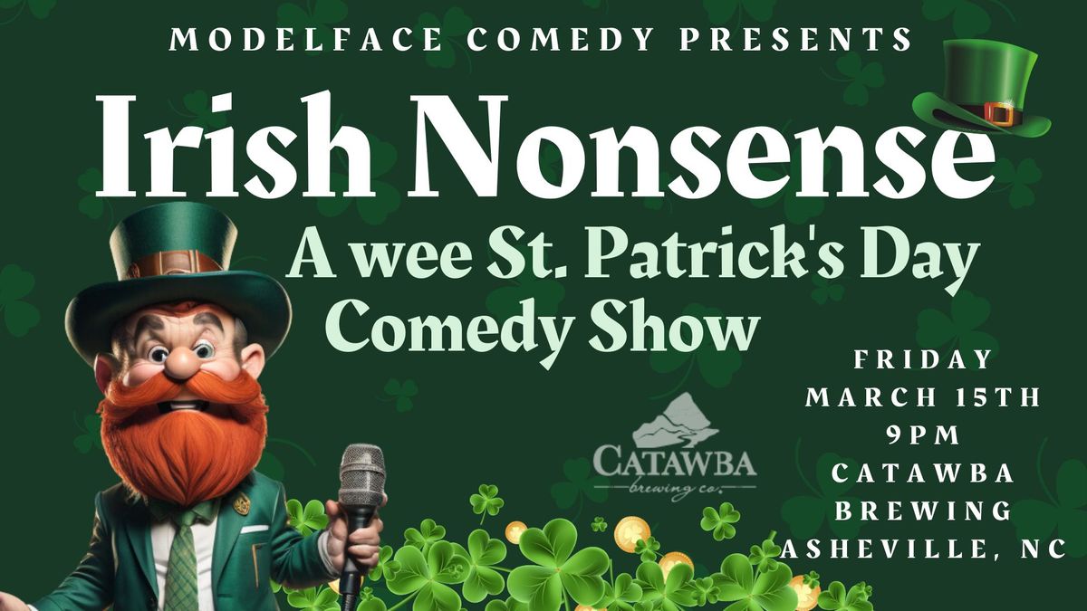 Irish Nonsense, wee silly St. Patrick's Day comedy show