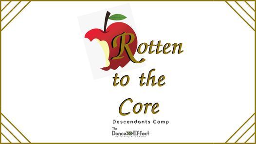 Rotten to the Core - Descendants Camp