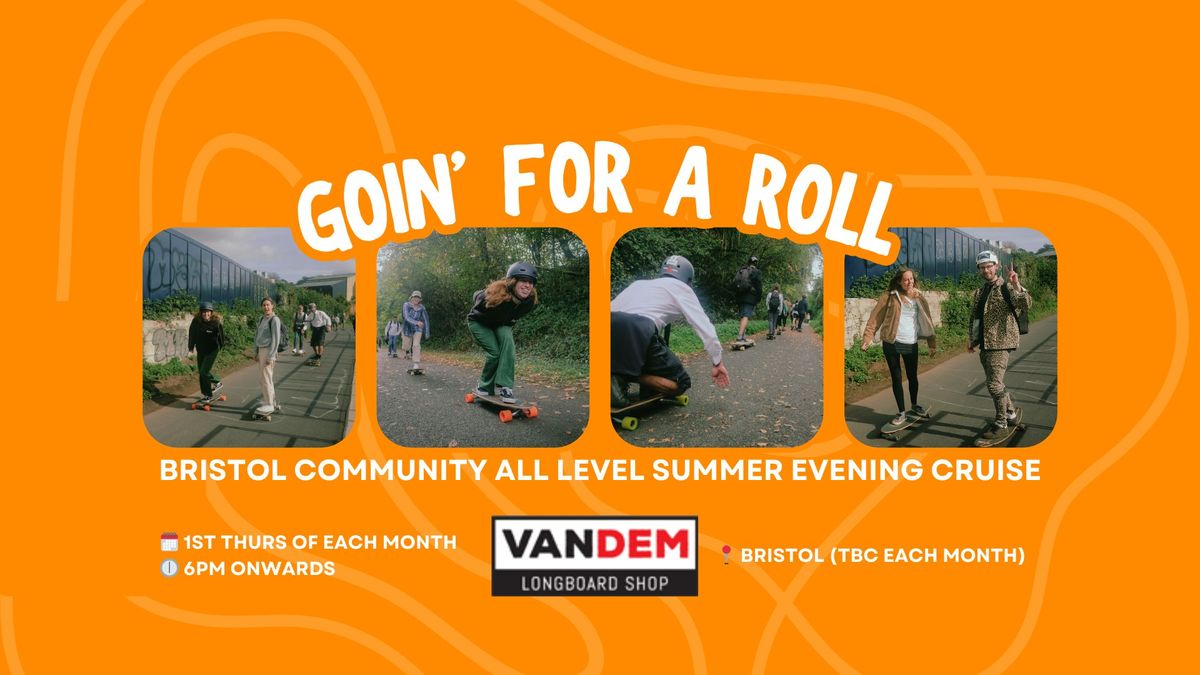 Goin' for a roll - Vandem community all level summer evening cruises