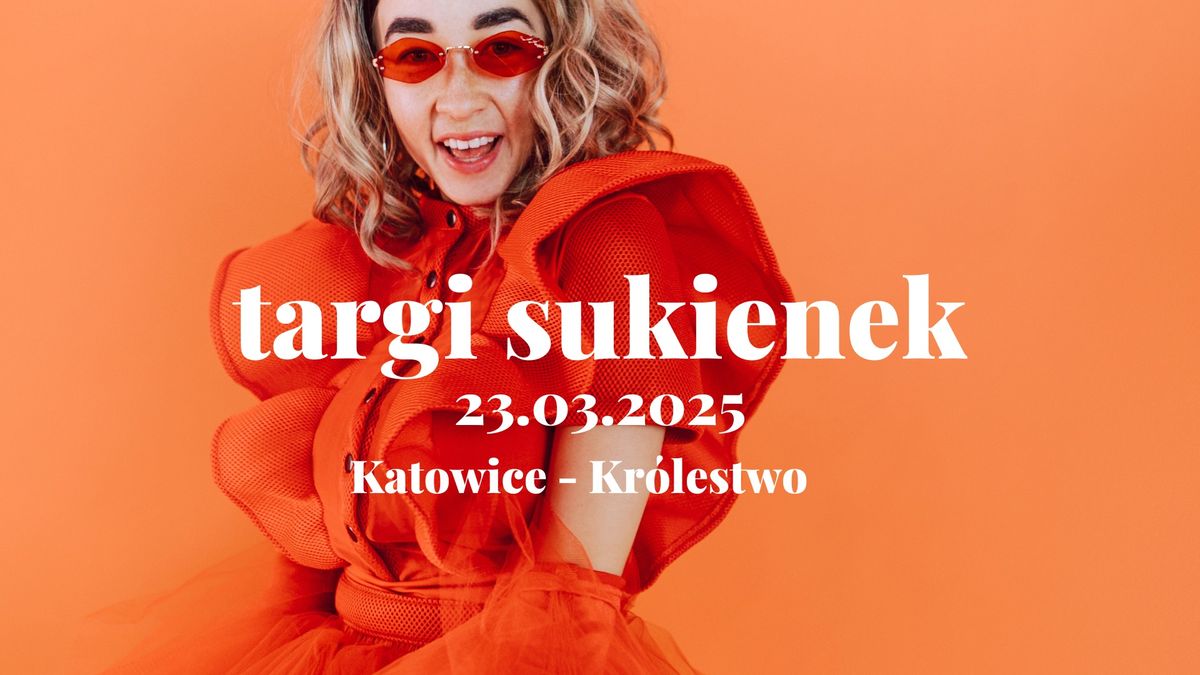 Targi Sukienek w Katowicach!