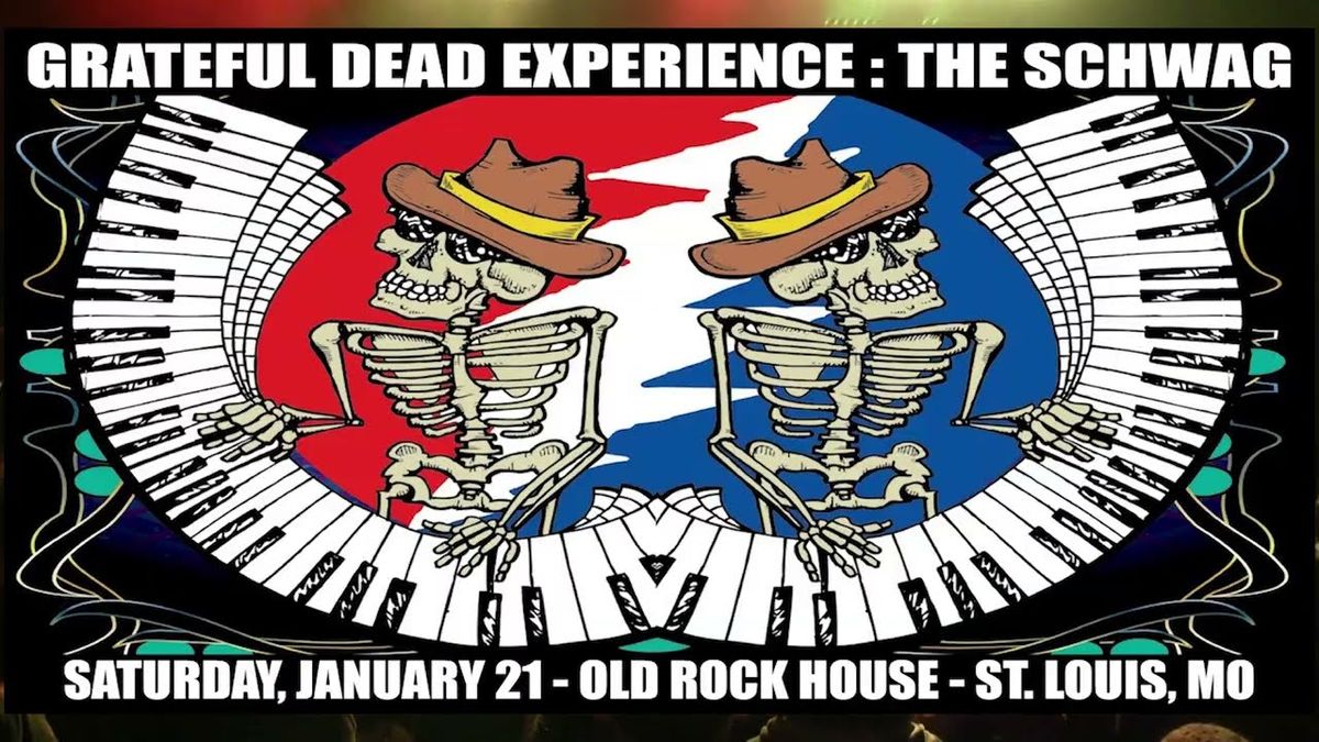 Grateful Dead Tribute : The Schwag