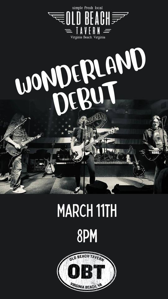 WONDERLAND Debut at Old Beach Tavern