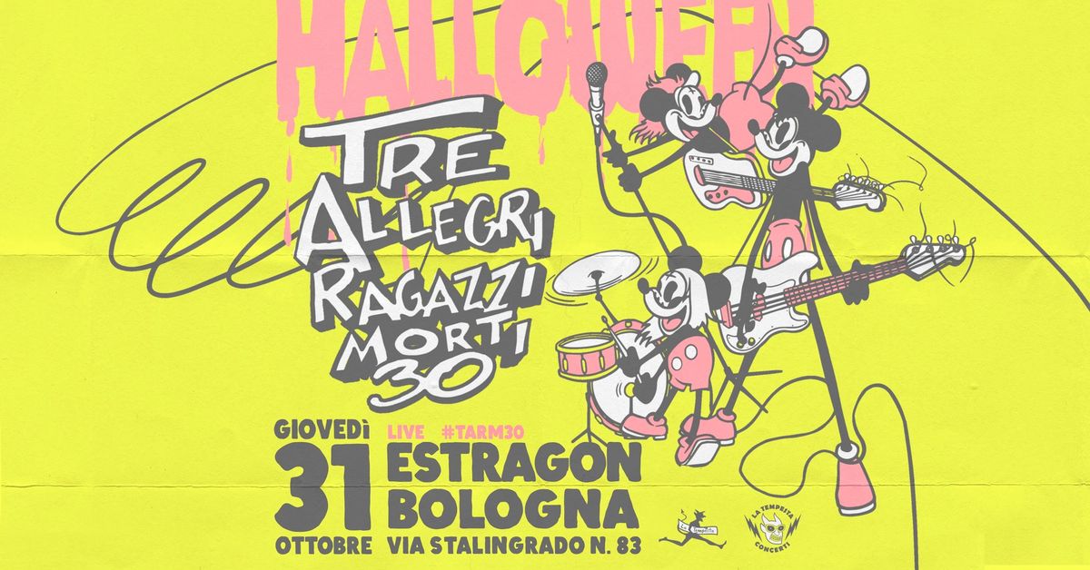 TRE ALLEGRI RAGAZZI MORTI | ESTRAGON CLUB