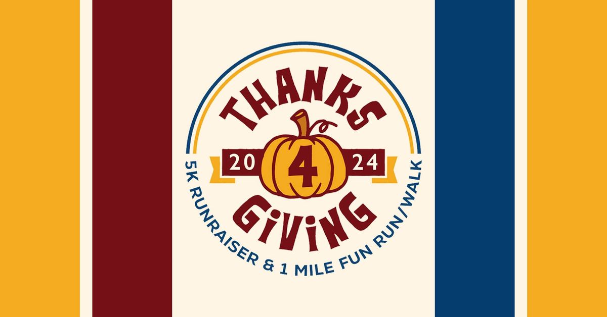 Thanks4Giving 5k Runraiser & 1 Mile Fun Run\/Walk