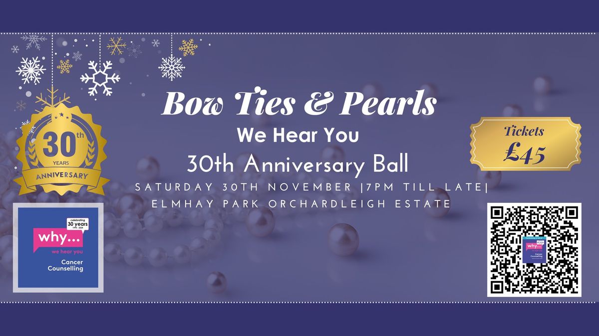 Bow Ties & Pearls-WHY's 30th Anniversary Ball