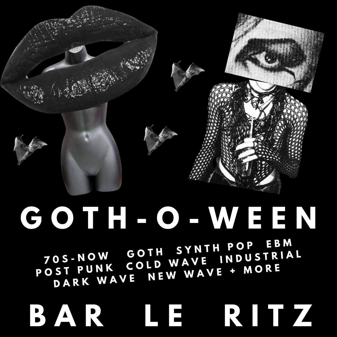 CAVE OF BATS: GOTH-O-WEEN at Bar Le Ritz!