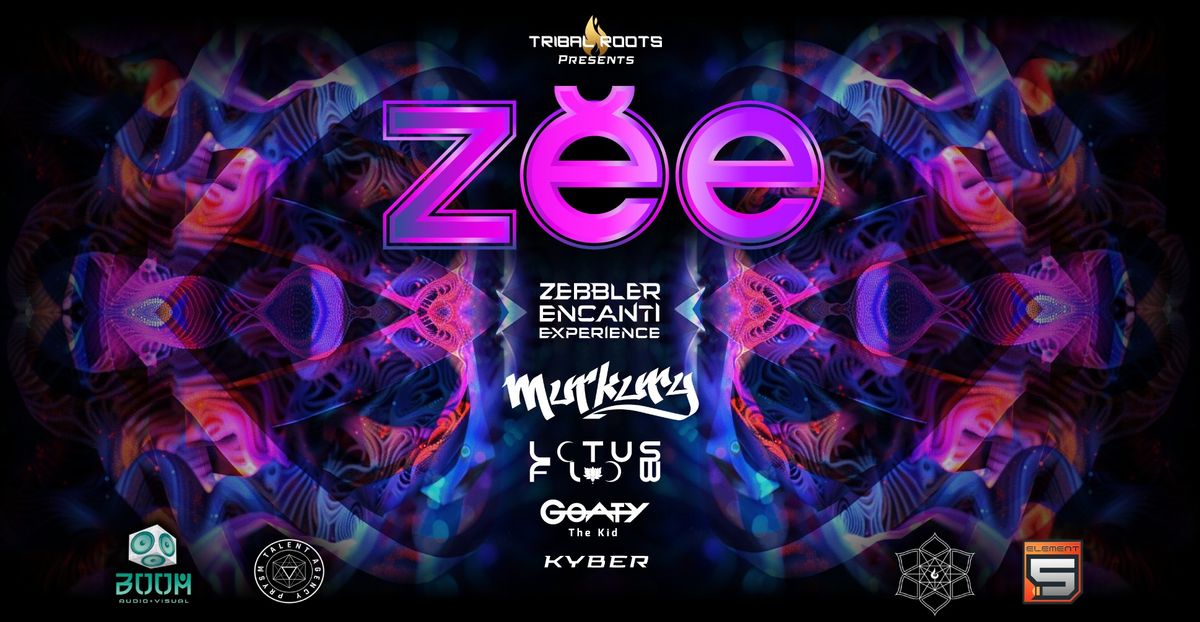 Tribal Roots presents  ZEBBLER ENCANTI EXPERIENCE