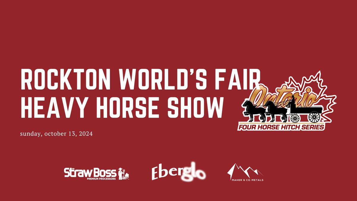 Rockton World's Fair Heavy Horse Show