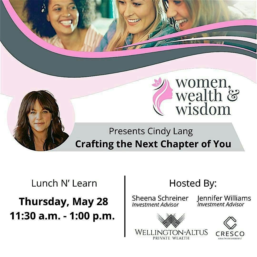Women, Wealth & Wisdom - Crafting the Next Chapter of You