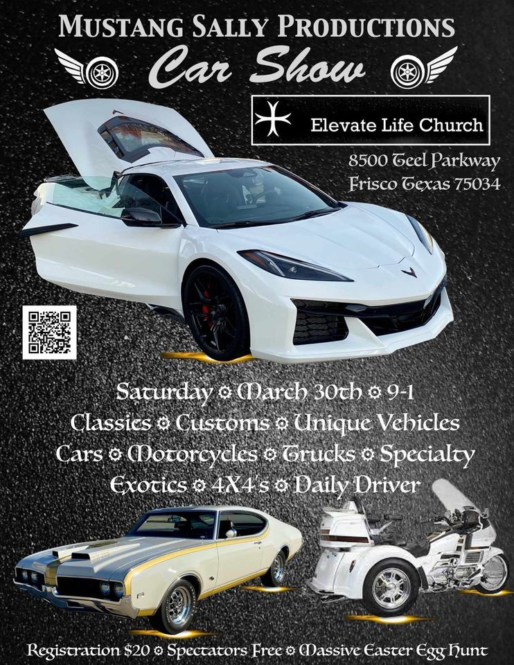 MSP EASTER CAR, TRUCK AND MOTORCYCLE SHOW AT ELEVATE LIFE CHURCH