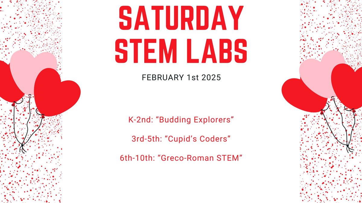 Saturday STEM Labs Grades K-10