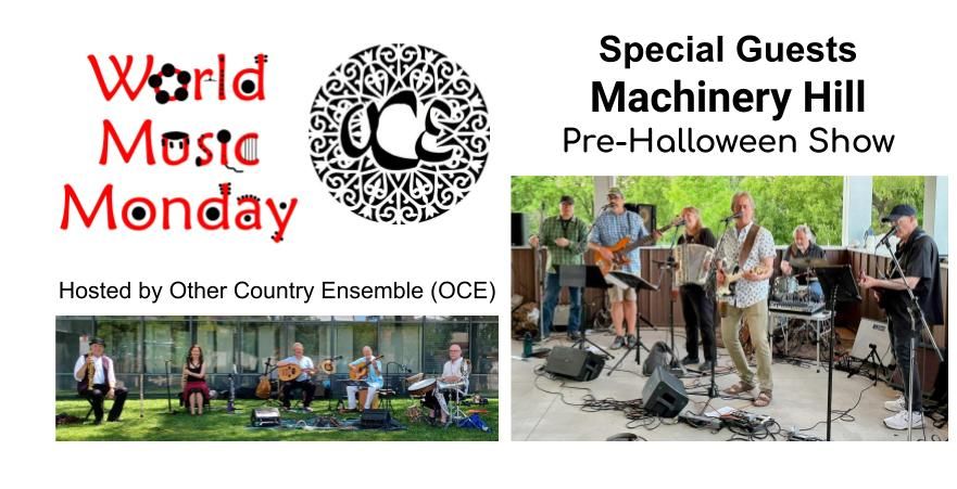 OCE's WMM with Machinery Hill Pre-Halloween Show